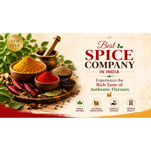 Best Spice Company in India – Experience the Rich Taste of Authentic Flavours
